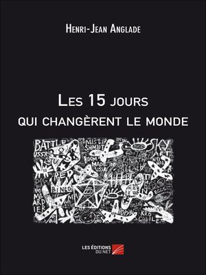 cover image of Les 15 jours qui changèrent le monde